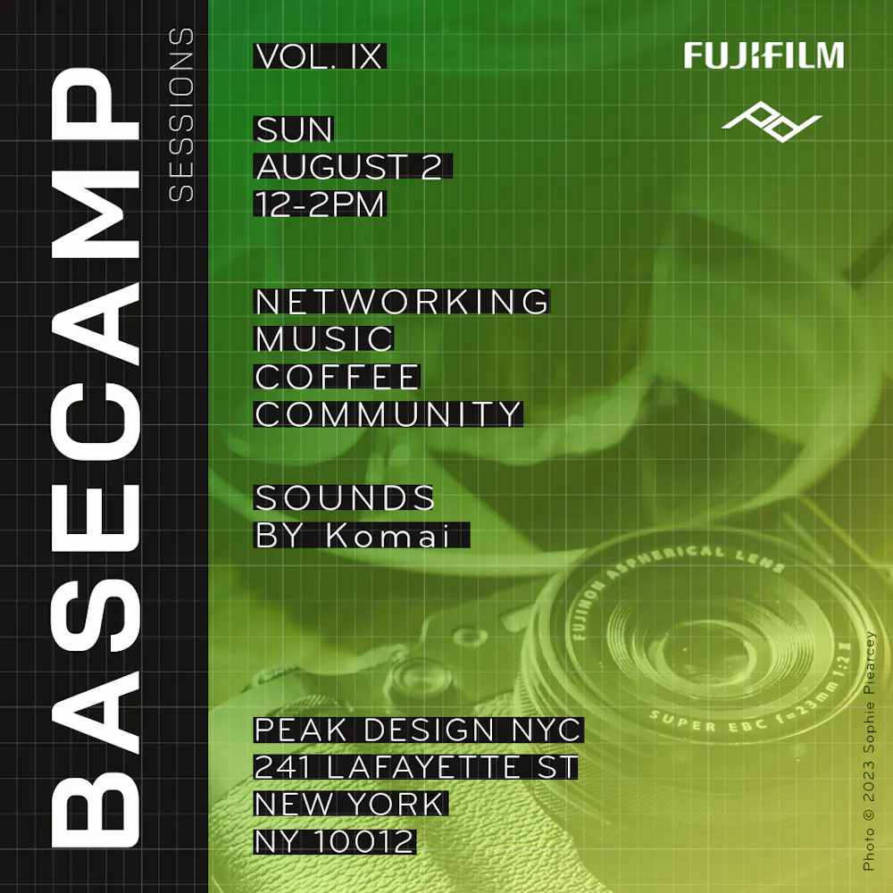 Basecamp Sessions Volume IX - Fujifilm x Peak Design