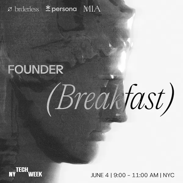 Founder Breakfast - #NYTechWeek