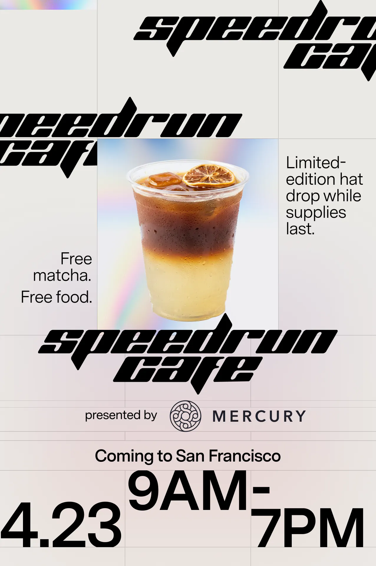 Speedrun Cafe Presented by Mercury (4.23)