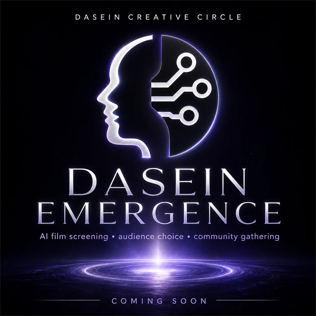 DASEIN: EMERGENCE