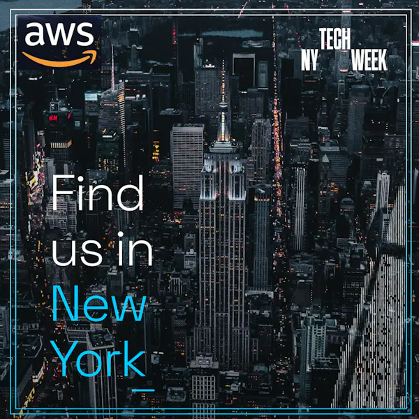 Build AI w/ AWS - #NYTECHWEEK