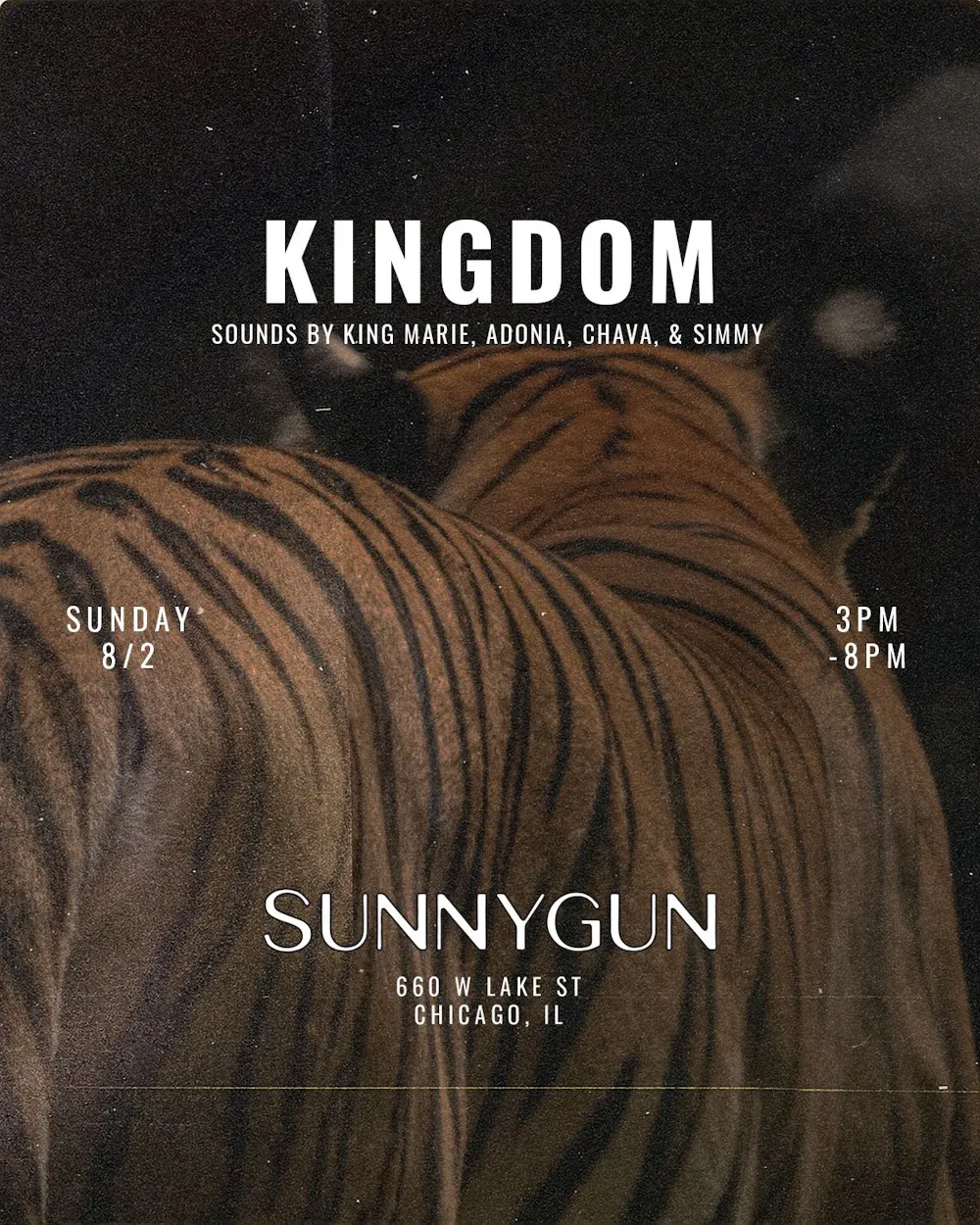 Kingdom: Sounds by King Marie, Adonia, Chava, and Simmy.
