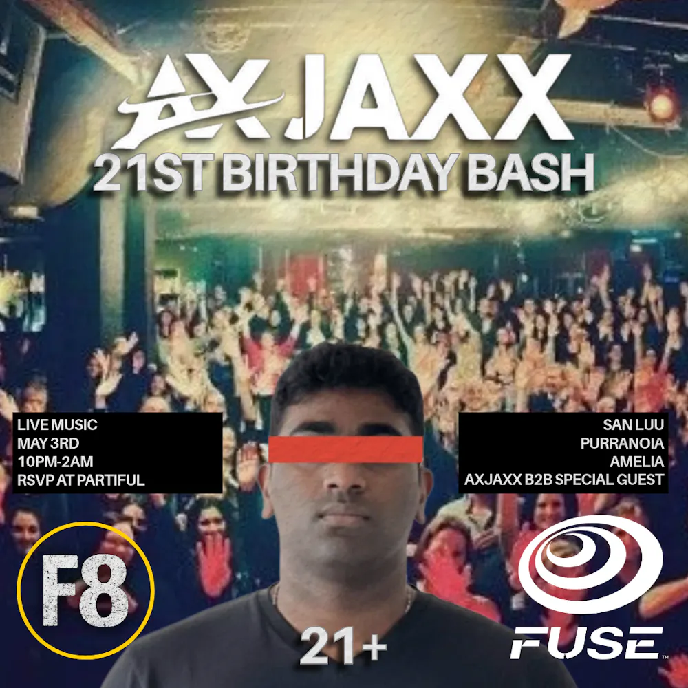 Axjaxx 21St Birthday Bash: San Luu, Purranoia, Amelia