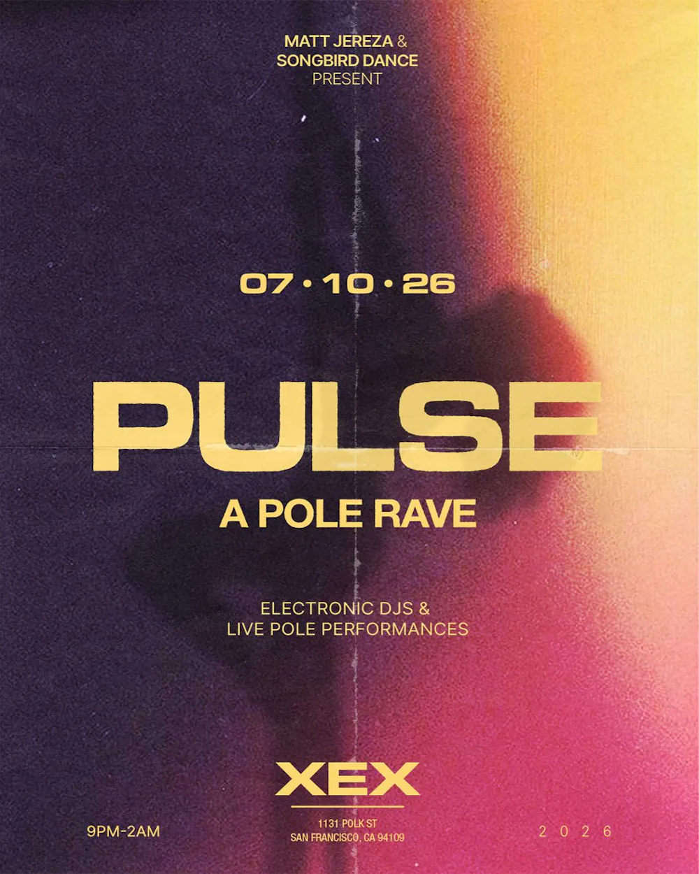 Pulse: A Pole Rave