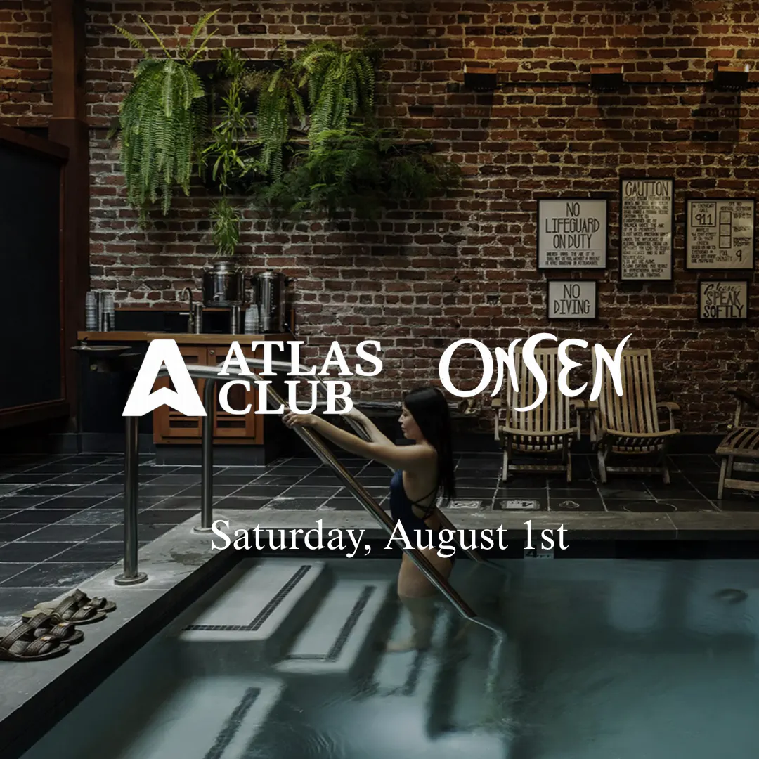 The Atlas Club:  Recovery @ Onsen SF